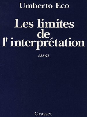 cover image of Les limites de l'interprétation